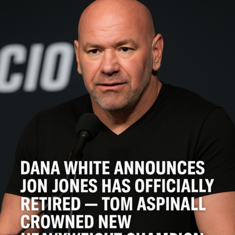 Dana White Announces Jon Jones Has Officially Retired — Tom Aspinall Crowned New Heavyweight Champion